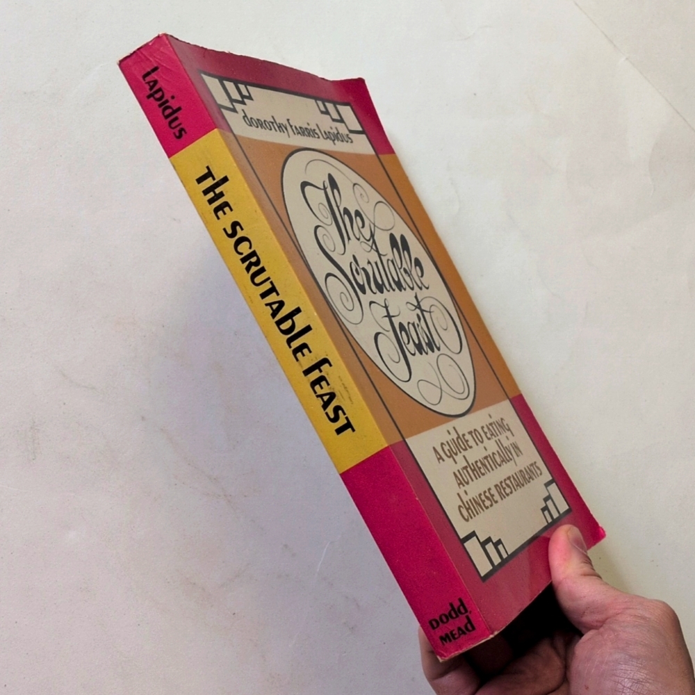 The Scrutable Feast: A Guide to Eating Authentically in Chinese Restaurants-1977 - Picture 2 of 15